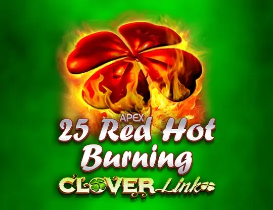 25 Red Hot Burning Clover Link Slot — free demo screenshot