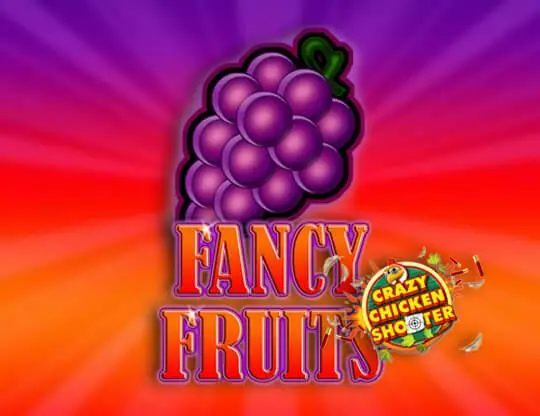Fancy Fruits – Crazy Chicken Shooter Slot — free demo screenshot