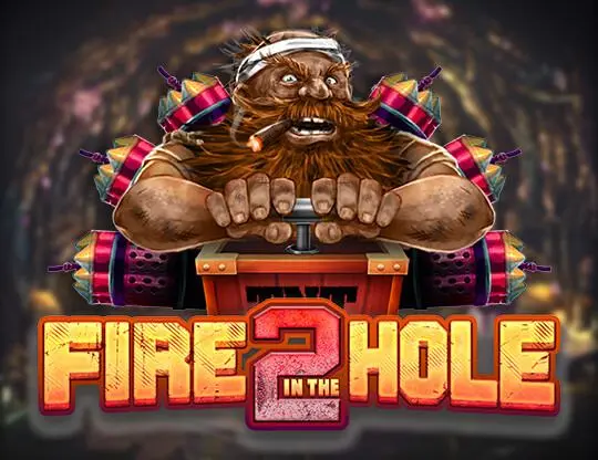 Fire in the Hole 2 Slot — free demo screenshot