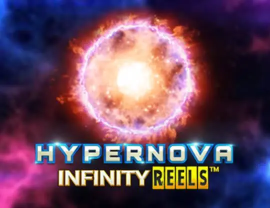 Hypernova Infinity Reels Slot — free demo screenshot