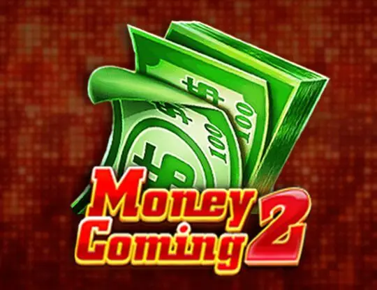 Money Coming 2 Slot — free demo screenshot
